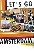 Let's Go Amsterdam 4th Edition (Let's Go Amsterdam)