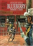 Revue Dargaud  / Blueberry, tome 2 : Tonnerre à l'Ouest