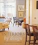 Interiors by Design: Advice and Inspiration from the Professionals