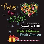 'Twas the Night | [Sandra Hill, Trish Jensen, Kate Holmes]