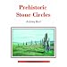 Prehistoric Stone Circles (Shire Archaeology)