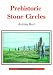 Prehistoric Stone Circles (Shire Archaeology)