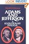 Adams and Jefferson: A Revolutionary Dialogue (Galaxy Book; 533)