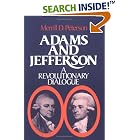 Click here to buy Adams and Jefferson: A Revolutionary Dialogue (A Galaxy Book ; 533) by  Merrill D. Peterson.