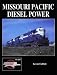 Books : Missouri Pacific Diesel Power