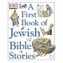A First Book of Jewish Bible Stories