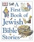 A First Book of Jewish Bible Stories