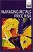 Book Managing Metals Price Risk
