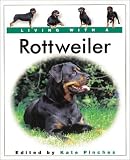 Living with a Rottweiler