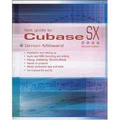 Fast Guide to Cubase SX, 2nd Edition