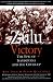 Search : Zulu Victory: The Epic of Isandlwana and the Cover-up (Greenhill Military)