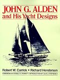  : John G. Alden and His Yacht Designs