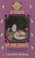 A Touch of the Grape (Hemlock Falls Mysteries)