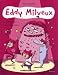 Eddy Milveux, Tome 2 : Eddy dans tous ses états !