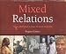 Mixed Relations: Asian-Aboriginal Contact in North Australia