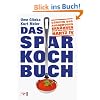 Das Sparkochbuch: G�nstig und ausgewogen ern�hren nach dem Regelsatz Hartz IV