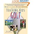 Teaching Kids Golf: A Baffled Parent's Guide by Bernadette B. Moore