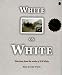 White on White: Selections from the Works of E. B. White