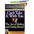 Can't Take It With You: The Art of Making and Giving Money