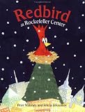  : Redbird at Rockefeller Center