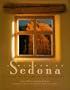 A Window on Sedona, Living in the Land of the Red Rocks
