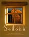 A Window on Sedona, Living in the Land of the Red Rocks