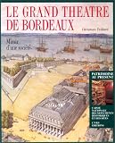 Revue CNRS Editions  / Le Grand Théâtre de Bordeaux: Miroir d'une société