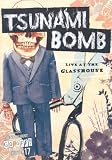 Click for more about Tsunami Bomb: Tsunami Bomb - Live At The Glasshouse [2004].