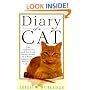 Diary of a Cat: True Confessions and Lifelong Observations of a Well-Adjusted House Cat