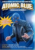 Atomic Blue: Mexican Wrestler