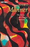 Produkt-Bild: Das Buch der M&auml;nner. Die Krise des Mannes als Chance zur Selbstfindung