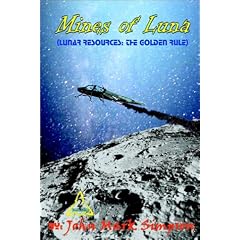 Mines of Luna: Lunar Resources: the Golden Rule
