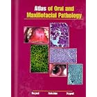 Click here to buy Atlas of Oral and Maxillofacial Pathology by Joseph A. Regezi, James J. Sciubba, and M. Anthony Pogrel.