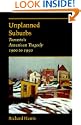 Unplanned Suburbs