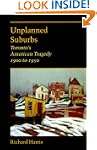 Unplanned Suburbs: Toronto's American...