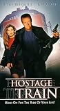 Hostage Train [VHS]