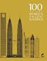 100 of the World's Tallest Buildings