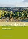 The Wines of Chablis and the Grand Auxerrois
