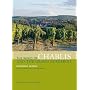 The Wines of Chablis and the Grand Auxerrois