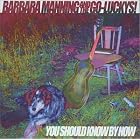 Click here to buy You Should Know by Now by  Barbara Manning .