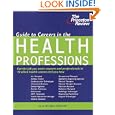 Guide to Careers in the Health Professions by Lynn Borders Caldwell