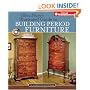 Glen Huey's Illustrated Guide to Building Period Furniture: The Ultimate Step-by-Step Guide (Popular Woodworking)
