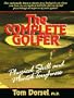 Complete Golfer, The: Physical Skill and Mental Toughness