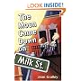 The Moon Came Down on Milk Street