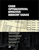 Review A-List  / Code Optimization: Effective Memory Usage