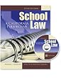 SCHOOL LAW: A CALIFORNIA PERSPECTIVE