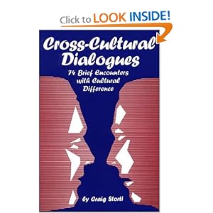 Cross-Cultural Dialogues: 74 Brief Encounters with Cultural Difference by Craig Storti