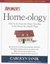 Homeology: How to Be Sure that the House You Buy is the Home You Really Want