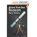 Making Your Own Telescope (Dover Books on Astronomy)