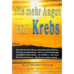 Nie mehr Angst vor Krebs: Unglaublich aber wahr!